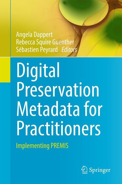 Produktbild: Digital Preservation Metadata for Practitioners