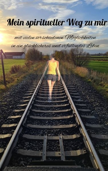 Produktbild: Mein spiritueller Weg zu Mir