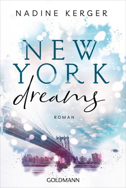New York Dreams, Taschenbuch von Nadine Kerger, Goldmann