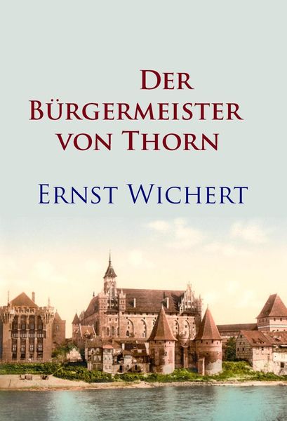 Produktbild: Der B&uuml;rgermeister von Thorn