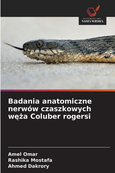 Produktbild: Badania anatomiczne nerw&oacute;w czaszkowych w&iquest;&iquest;a Coluber rogersi