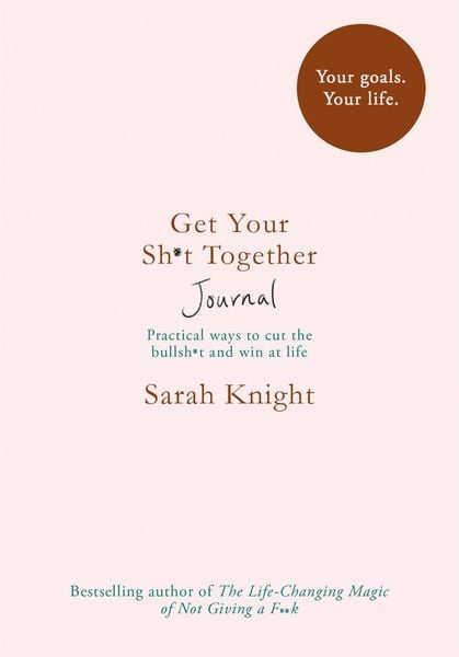 Produktbild: Get Your Sh*t Together Journal