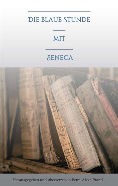 Produktbild: Die blaue Stunde mit Seneca