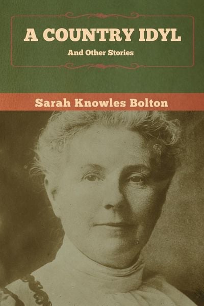 Produktbild: A Country Idyl and Other Stories