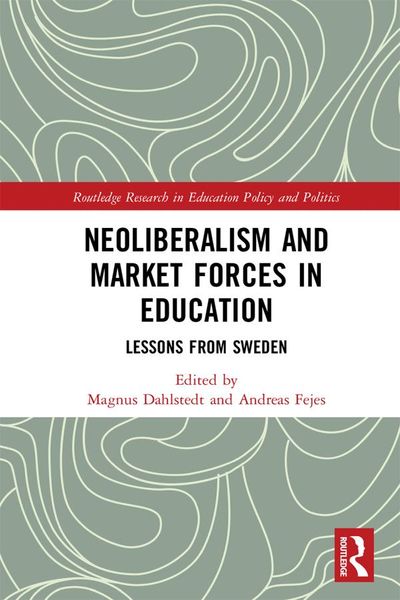 Produktbild: Neoliberalism and Market Forces in Education