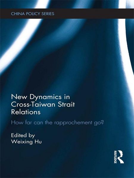 Produktbild: New Dynamics in Cross-Taiwan Strait Relations