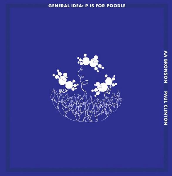 Produktbild: General Idea: P Is for Poodle