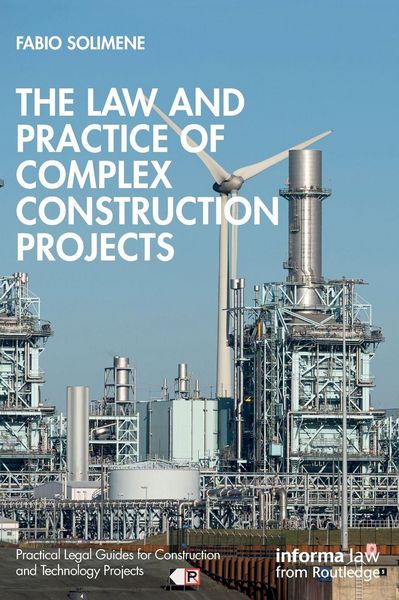 Produktbild: The Law and Practice of Complex Construction Projects