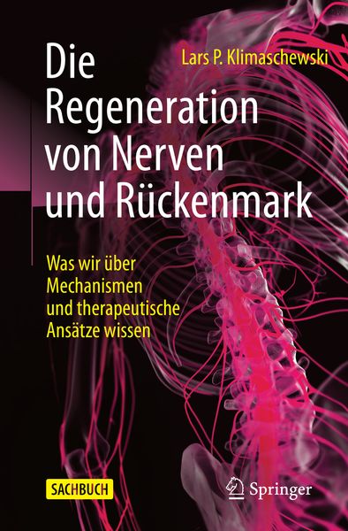 Produktbild: Die Regeneration von Nerven und R&uuml;ckenmark
