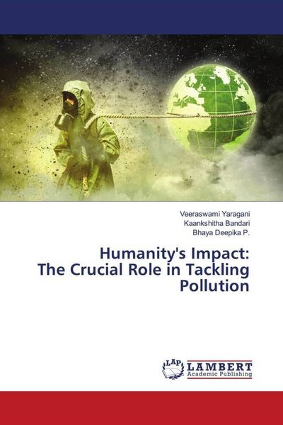 Produktbild: Humanity's Impact: The Crucial Role in Tackling Pollution