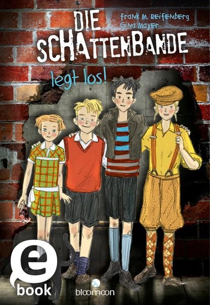 Produktbild: Die Schattenbande legt los! (Schattenbande 1)