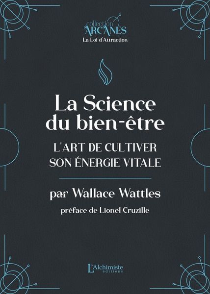 Produktbild: La science du bien-&ecirc;tre - L'art de cultiver son &eacute;nergie vitale (La Loi d'Attraction)