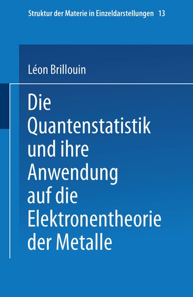 Produktbild: Die Quantenstatistik und Ihre Anwendung auf die Elektronentheorie der Metalle