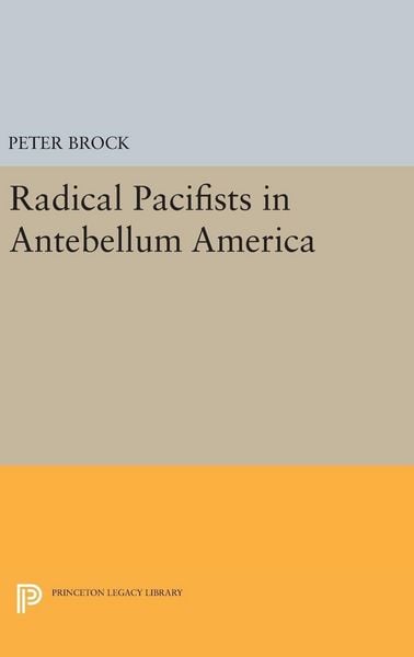 Produktbild: Radical Pacifists in Antebellum America