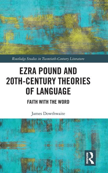 Produktbild: Ezra Pound and 20th-Century Theories of Language