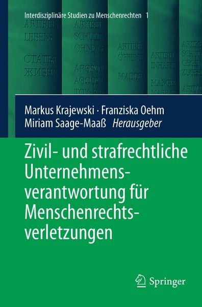 Produktbild: Zivil- und strafrechtliche Unternehmensverantwortung f&uuml;r Menschenrechtsverletzungen
