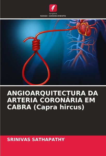 Produktbild: Angioarquitectura Da Arteria Coron&aacute;ria Em Cabra (capra Hircus)
