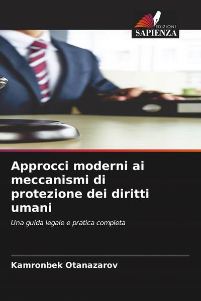 Produktbild: Approcci moderni ai meccanismi di protezione dei diritti umani