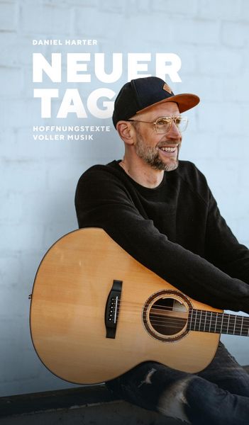 Produktbild: NEUER TAG, Hoffnungstexte voller Musik