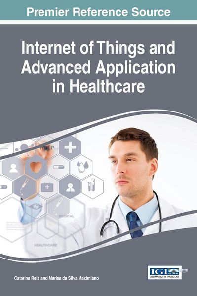 Produktbild: Internet of Things and Advanced Application in Healthcare