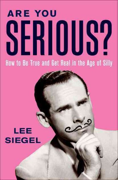 Produktbild: Are You Serious?: How to Be True and Get Real in the Age of Silly