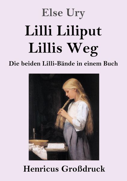 Produktbild: Lilli Liliput / Lillis Weg (Gro&szlig;druck)