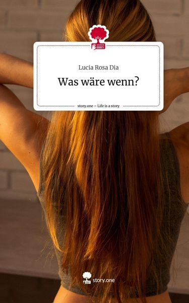 Produktbild: Was w&auml;re wenn?. Life is a Story - story.one