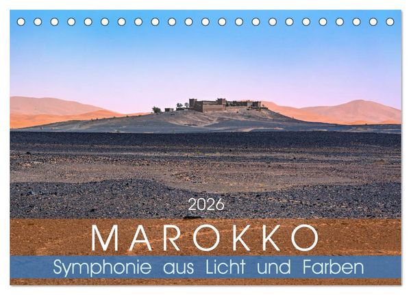 Produktbild: Marokko &ndash; Symphonie aus Licht und Farben (Tischkalender 2026 DIN A5 quer), CALVENDO Monatskalender