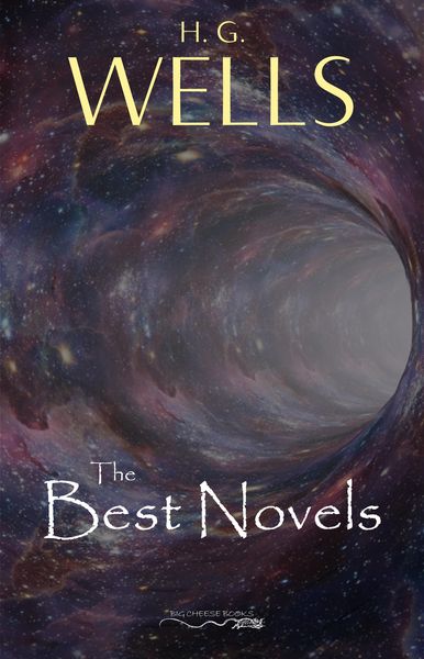 Produktbild: H. G. Wells: The Best Novels