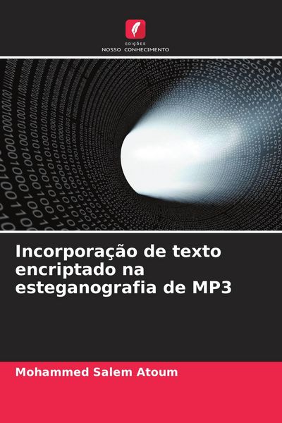 Produktbild: Incorpora&ccedil;&atilde;o de texto encriptado na esteganografia de MP3
