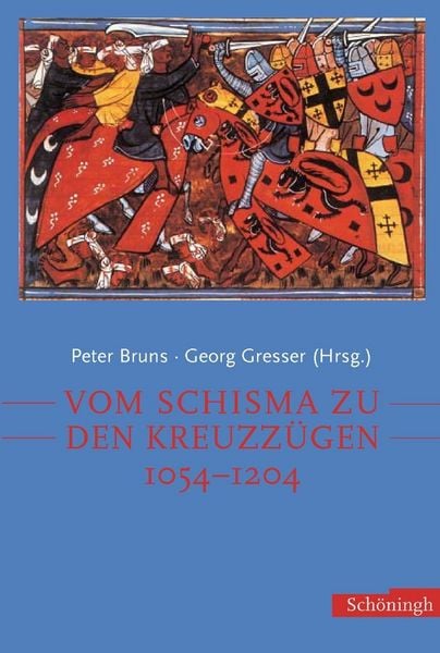Produktbild: Vom Schisma zu den Kreuzz&uuml;gen 1054-1204