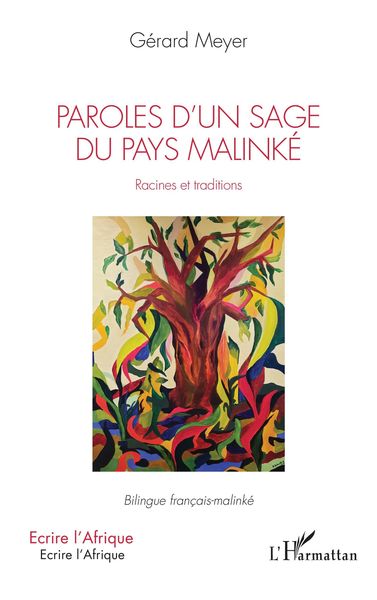 Produktbild: Paroles d'un sage du pays Malink&eacute;. Racines et traditions
