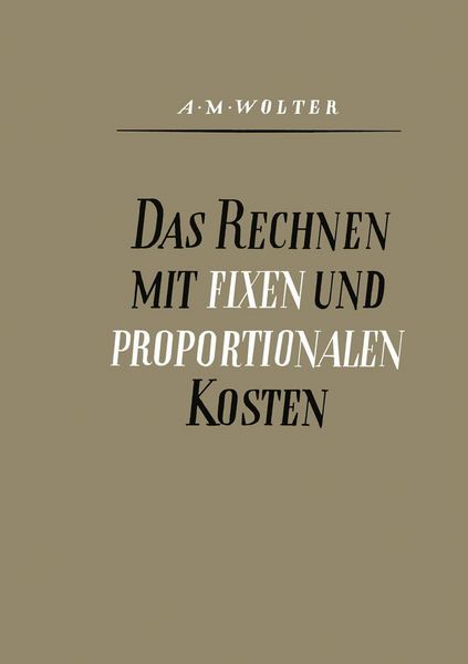 Produktbild: Das Rechnen mit Fixen und Proportionalen Kosten