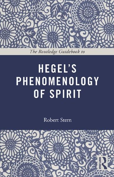 Produktbild: The Routledge Guidebook to Hegel's Phenomenology of Spirit