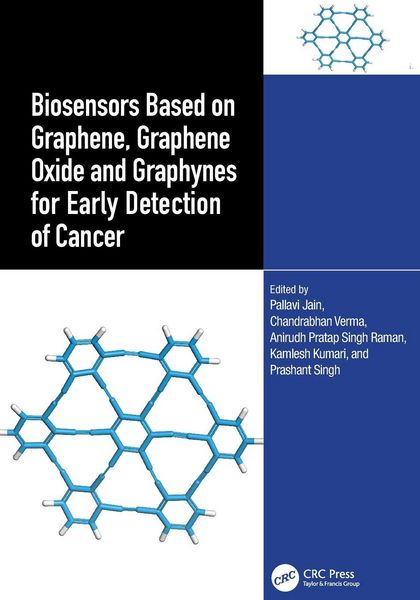 Produktbild: Biosensors Based on Graphene, Graphene Oxide and Graphynes for Early Detection of Cancer