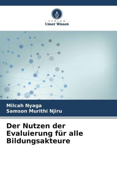 Produktbild: Der Nutzen der Evaluierung f&uuml;r alle Bildungsakteure