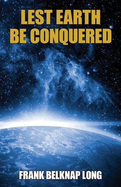 Produktbild: Lest Earth Be Conquered