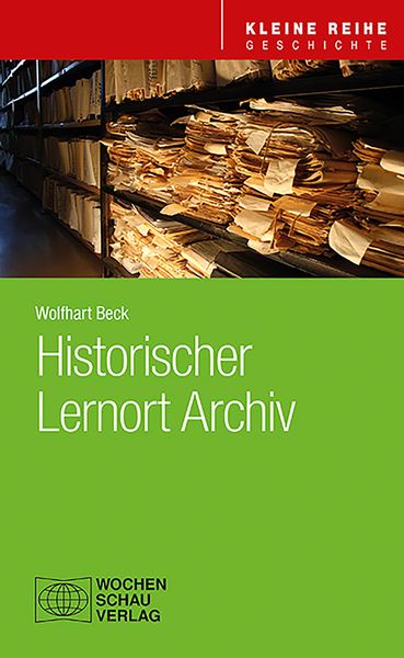 Produktbild: Historischer Lernort Archiv