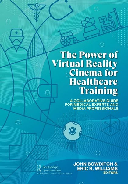 Produktbild: The Power of Virtual Reality Cinema for Healthcare Training