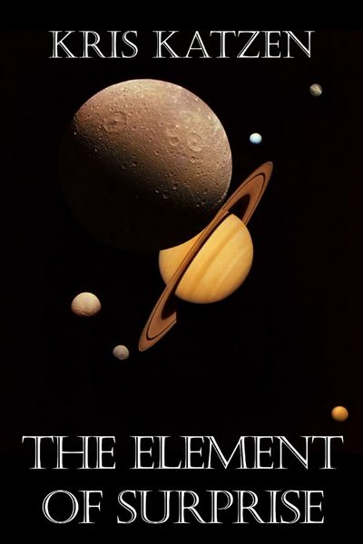 Produktbild: The Element of Surprise (Interstellar Stories, #22)