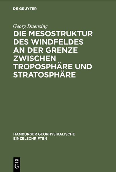 Produktbild: Die Mesostruktur des Windfeldes an der Grenze zwischen Troposph&auml;re und Stratosph&auml;re