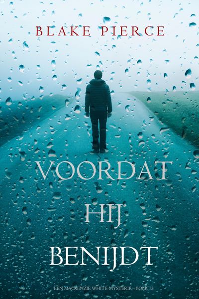 Produktbild: Voordat hij Benijdt (Een Mackenzie White-mysterie - Boek 12)