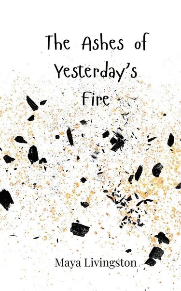 Produktbild: The Ashes of Yesterday's Fire