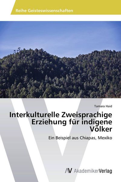 Produktbild: Interkulturelle Zweisprachige Erziehung f&uuml;r indigene V&ouml;lker