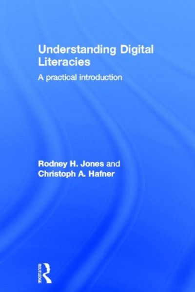 Produktbild: Jones, R: Understanding Digital Literacies