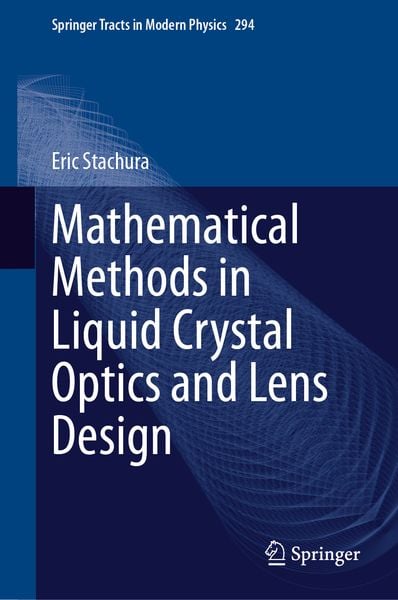 Produktbild: Mathematical Methods in Liquid Crystal Optics and Lens Design