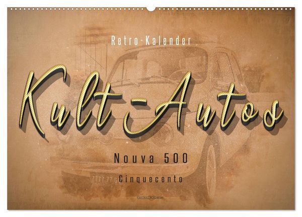 Produktbild: Kult-Autos, Nuova 500 (Wandkalender 2026 DIN A2 quer), CALVENDO Monatskalender