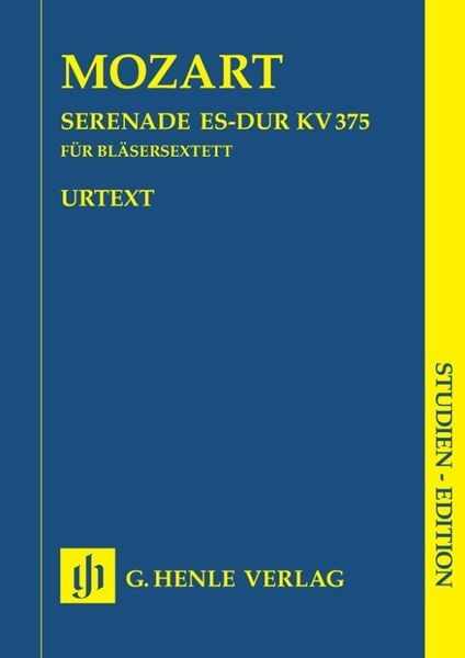 Wolfgang Amadeus Mozart - Serenade Es-dur KV 375 für je 2 Klarinetten, Hörner und Fagotte