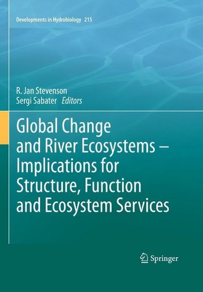 Produktbild: Global Change and River Ecosystems - Implications for Structure, Function and Ecosystem Services