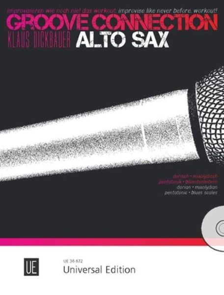 Produktbild: Dickbauer, K: Groove Connection - Alto Saxophone: Dorisch -